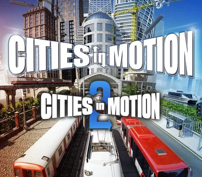 Cities in Motion + Cities in Motion 2 Steam CD Key — лицензионный ключ
