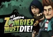 All Zombies Must Die! Steam CD Key — лицензионный ключ