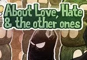 About Love, Hate and the other ones Steam CD Key — лицензионный ключ