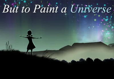 But to Paint a Universe PC Steam CD Key — лицензионный ключ