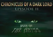 Chronicles of a Dark Lord: Episode 2 War of The Abyss PC Steam CD Key — лицензионный ключ
