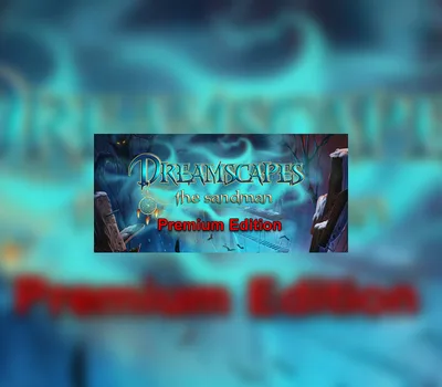 Dreamscapes: The Sandman - Premium Edition Steam CD Key — лицензионный ключ