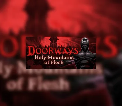 Doorways: Holy Mountains of Flesh Steam CD Key — лицензионный ключ