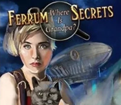 Ferrum's Secrets: Where Is Grandpa? Steam CD Key — лицензионный ключ