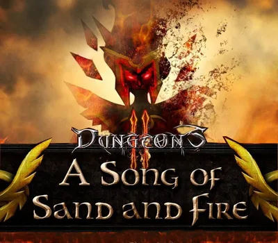 Dungeons 2: A Song of Sand and Fire PC Steam CD Key — лицензионный ключ