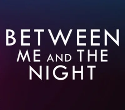 Between Me and The Night Steam CD Key — лицензионный ключ