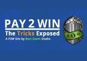 Pay2Win: The Tricks Exposed Steam CD Key — лицензионный ключ