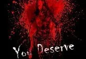 You Deserve Steam CD Key — лицензионный ключ