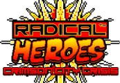 Radical Heroes: Crimson City Crisis Steam CD Key — лицензионный ключ