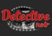 Detective Noir Steam CD Key — лицензионный ключ
