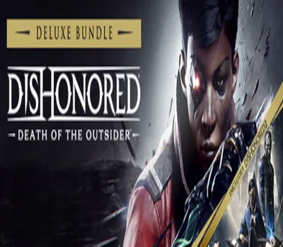 Dishonored: Death of the Outsider Deluxe Bundle PC Steam CD Key — лицензионный ключ