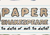 Paper Shakespeare: To Date Or Not To Date? Steam CD Key — лицензионный ключ