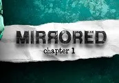 Mirrored - Chapter 1 Steam CD Key — лицензионный ключ
