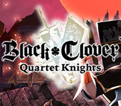 Black Clover: Quartet Knights EU Steam CD Key — лицензионный ключ
