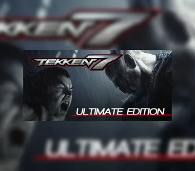TEKKEN 7 Ultimate Edition EU Steam CD Key — лицензионный ключ