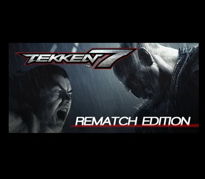 TEKKEN 7 Rematch Edition Steam CD Key — лицензионный ключ