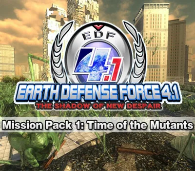 EARTH DEFENSE FORCE 4.1 - Mission Pack 1 Time of the Mutants CD Key — лицензионный ключ