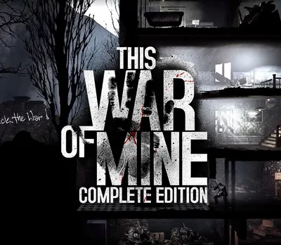 This War of Mine: Complete Edition PC Steam CD Key — лицензионный ключ