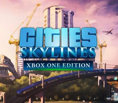 Cities: Skylines - Xbox One Edition EU XBOX One CD Key — лицензионный ключ