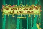 The Aquatic Adventure of the Last Human GOG CD Key — лицензионный ключ