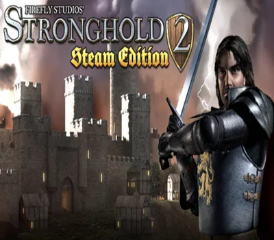 Stronghold 2: Steam Edition EU PC Steam CD Key — лицензионный ключ
