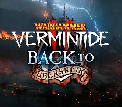 Warhammer: Vermintide 2 - Back to Ubersreik EU Steam CD Key — лицензионный ключ