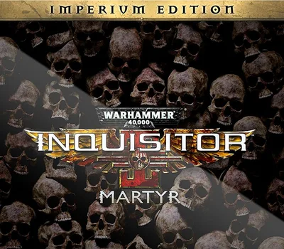 Warhammer 40,000: Inquisitor - Martyr Imperium Edition EU XBOX One CD Key — лицензионный ключ