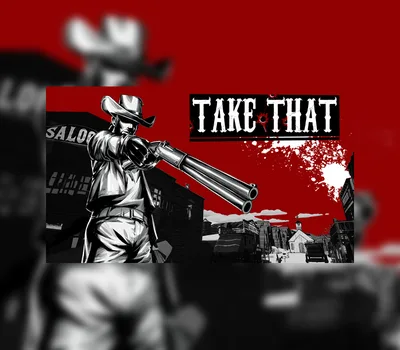 Take That Steam CD Key — лицензионный ключ