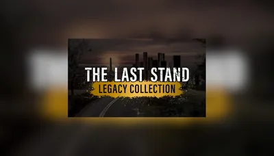 The Last Stand Legacy Collection Steam CD Key — лицензионный ключ
