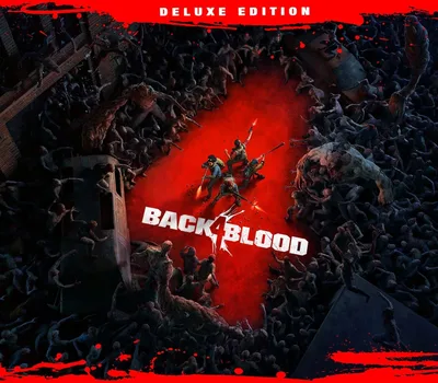 Back 4 Blood Deluxe Edition EU PC Steam CD Key — лицензионный ключ