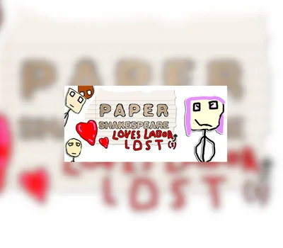 Paper Shakespeare: Loves Labor(s) Lost Steam CD Key — лицензионный ключ