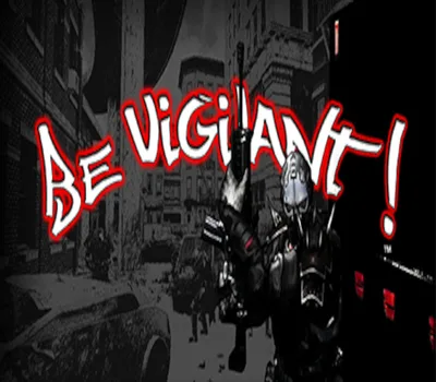 Be Vigilant! Steam CD Key — лицензионный ключ
