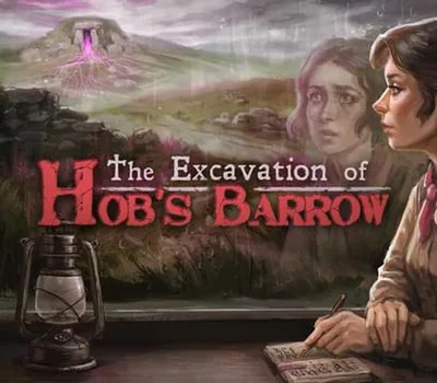The Excavation of Hob's Barrow Steam CD Key — лицензионный ключ