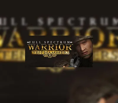 Full Spectrum Warrior: Ten Hammers RU Steam CD Key — лицензионный ключ