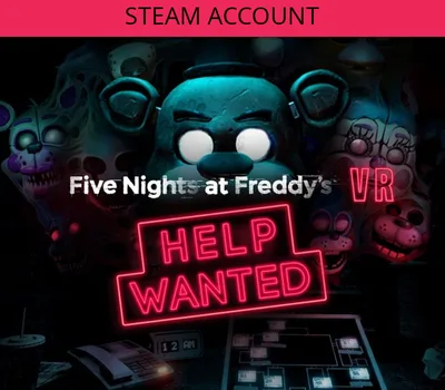 Five Nights at Freddy's VR: Help Wanted PC Steam Account — лицензионный ключ