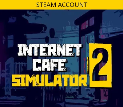 Internet Cafe Simulator 2 Steam Account — лицензионный ключ