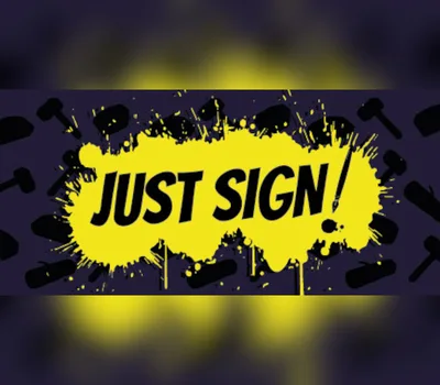 Just Sign! Steam CD Key — лицензионный ключ