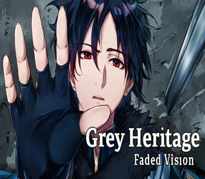 Grey Heritage: Faded Vision Steam CD Key — лицензионный ключ