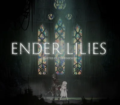 ENDER LILIES: Quietus of the Knights Steam Account — лицензионный ключ