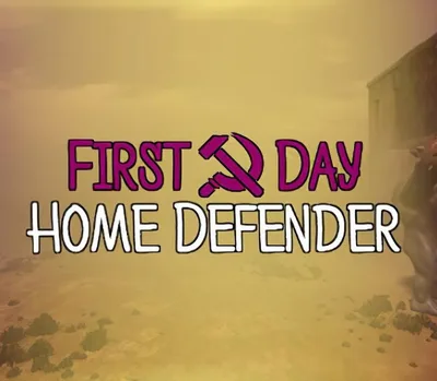 First Day: Home Defender Steam CD Key — лицензионный ключ