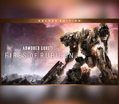 Armored Core VI: Fires of Rubicon Deluxe Edition Steam Account — лицензионный ключ