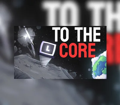 To The Core Steam Account — лицензионный ключ