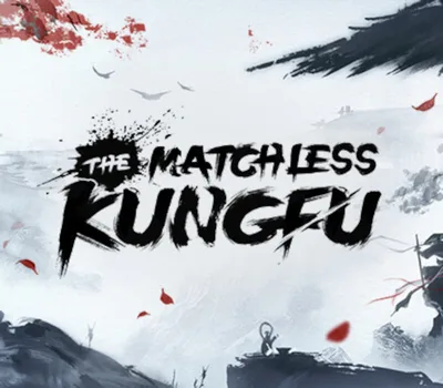The Matchless Kungfu PC Steam CD Key — лицензионный ключ