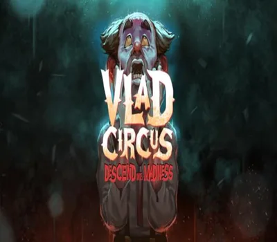Vlad Circus: Descend Into Madness Steam CD Key — лицензионный ключ