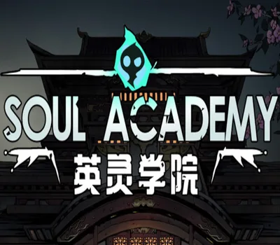 英灵学院 Soul Academy Steam CD Key — лицензионный ключ