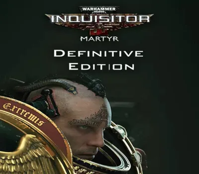 Warhammer 40,000: Inquisitor - Martyr Definitive Edition EU Steam CD Key — лицензионный ключ