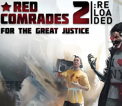 Red Comrades 2: For the Great Justice. Reloaded Steam CD Key — лицензионный ключ