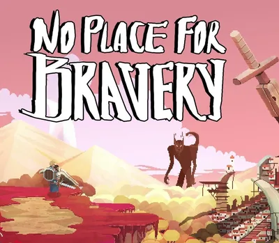 No Place for Bravery PC Steam Account — лицензионный ключ