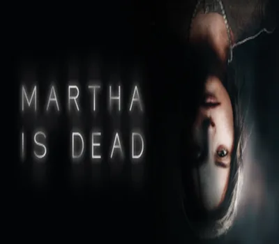 Martha Is Dead PC Steam Account — лицензионный ключ