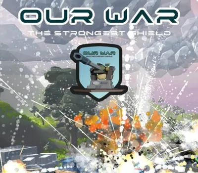 Our War: The Strongest Shield PC Steam CD Key — лицензионный ключ